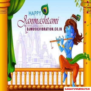 Krishna Janmashtami Mp3 Songs