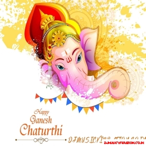 Ganesh Chaturthi Dj Mp3 Songs