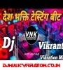 26 January Desh Bhakti { Special Modi Dailog } Dj Vikkrant Vibration Mix Song