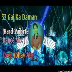 Remix 52 Gaj Ka Daman 52 Gaj Ka Daman Pranjal Dahiya Dj Remix Song 2020